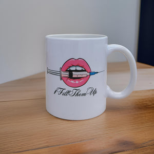 Fill Them Up Mug